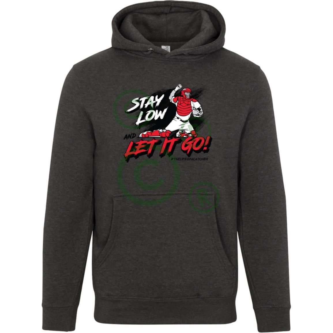 Stay Low & Let It Go Unisex Premium Hoodie - Charcoal Grey