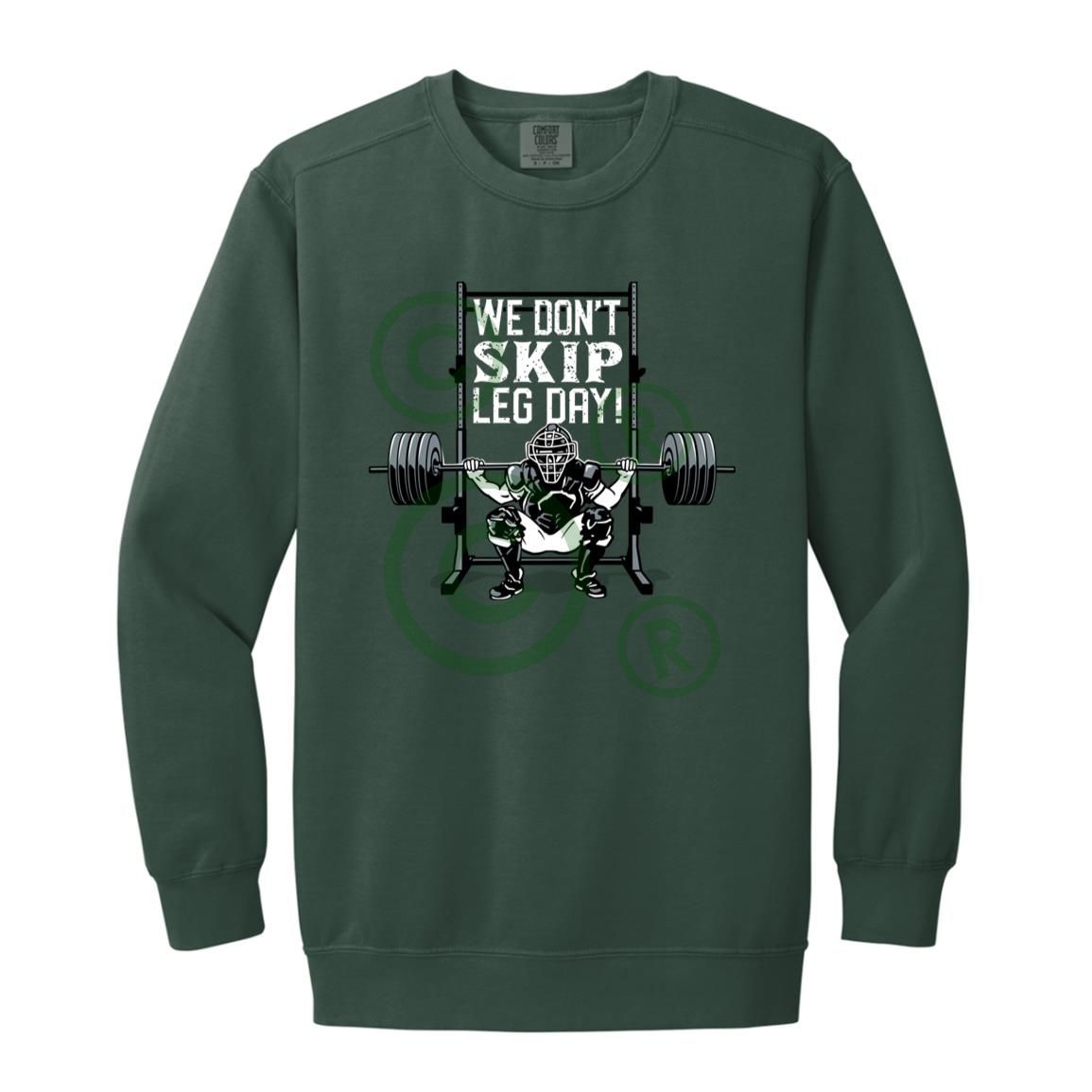 We Don't Skip Leg Day - Adult Crewneck Sweatshirt - Green