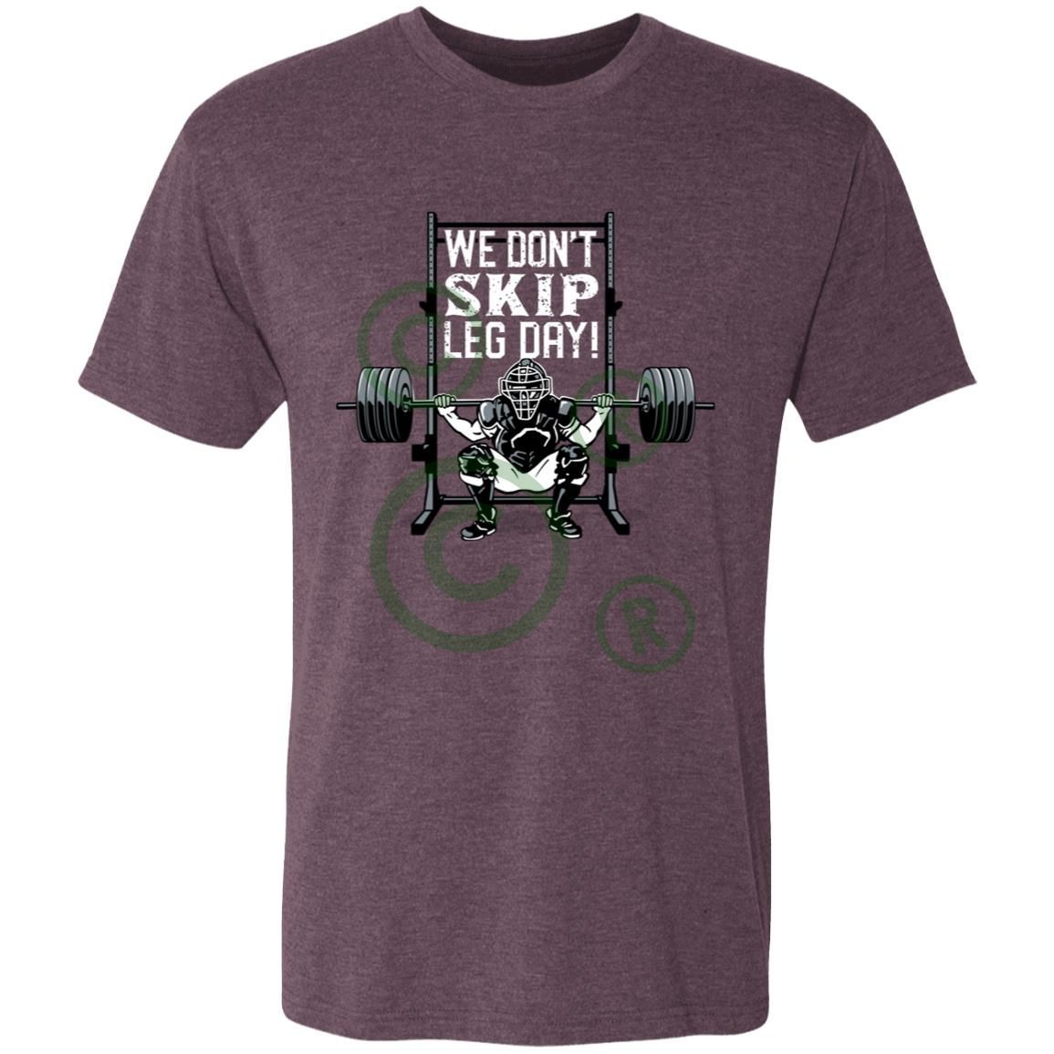 We Don't Skip Leg Day - Men's Triblend T-Shirt - Purple