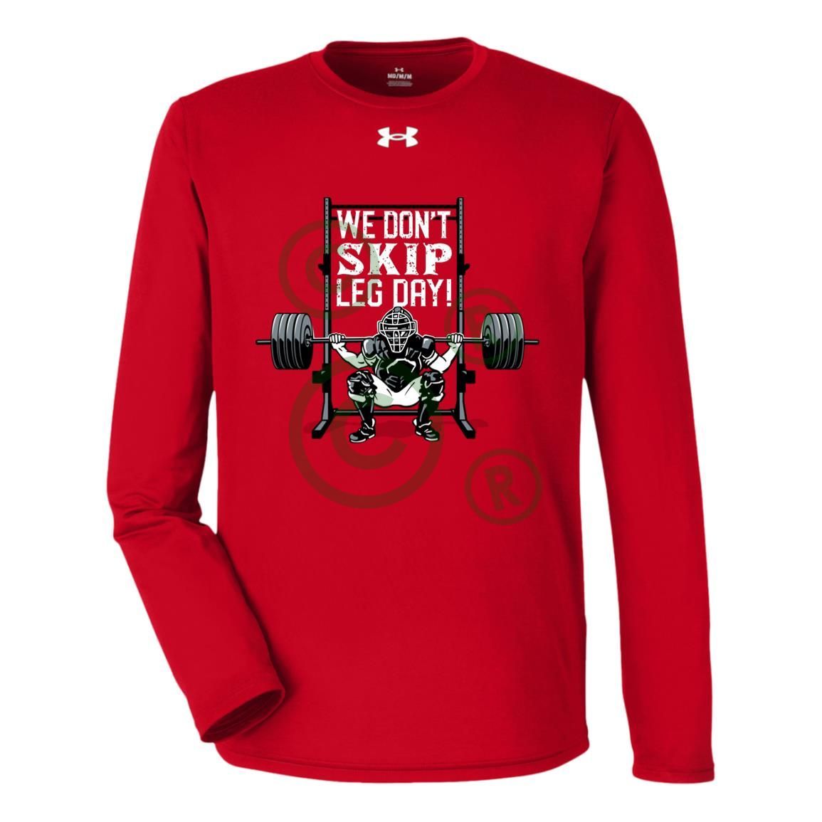 We Don't Skip Leg Day - Under Armour Tech Long Sleeve Tee - Red