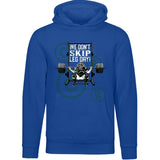 We Don't Skip Leg Day - Unisex Premium Hoodie - Royal