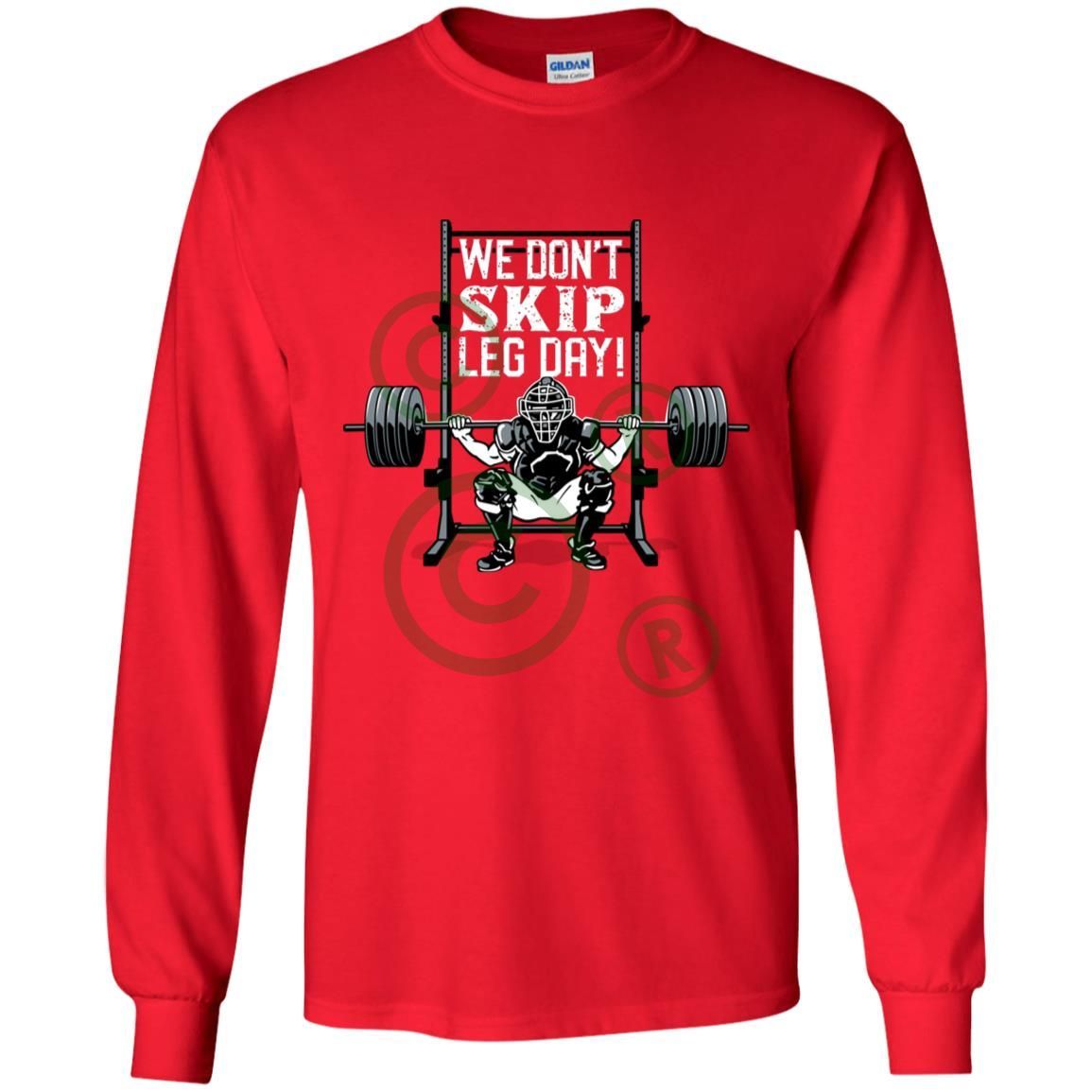 We Don't Skip Leg Day - Youth Long Sleeve Tee - Red