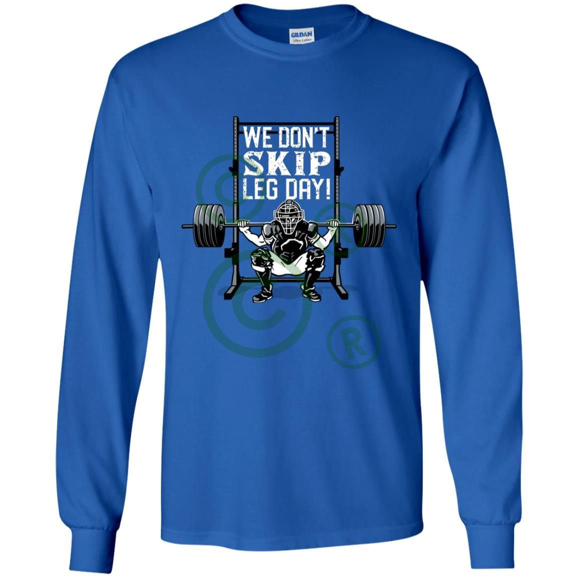 We Don't Skip Leg Day - Youth Long Sleeve Tee - Royal