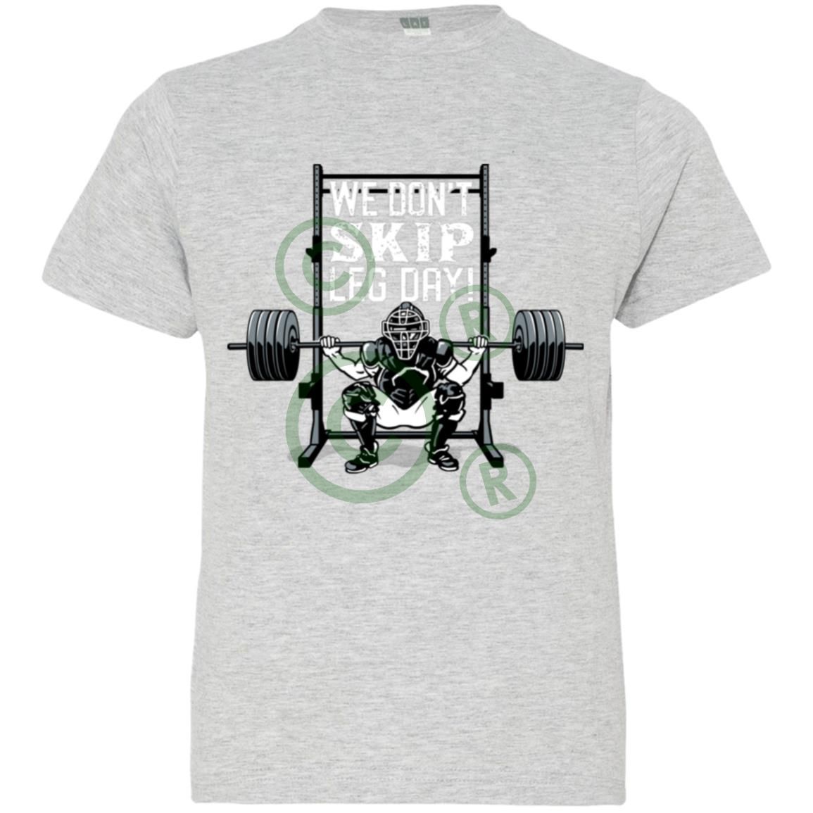 We Don't Skip Leg Day - Youth T-Shirt - Heather Grey